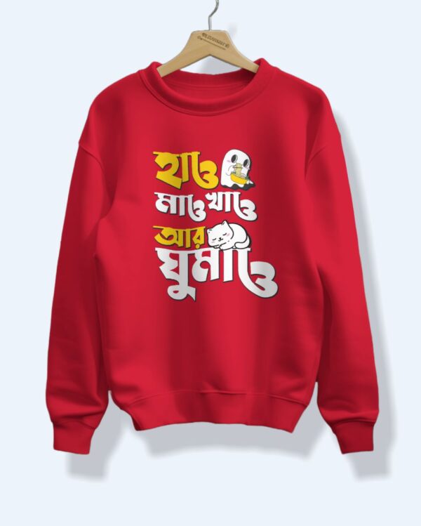 Bengali Typography Graphic Sweatshirt - Hao mao khao aar ghumao