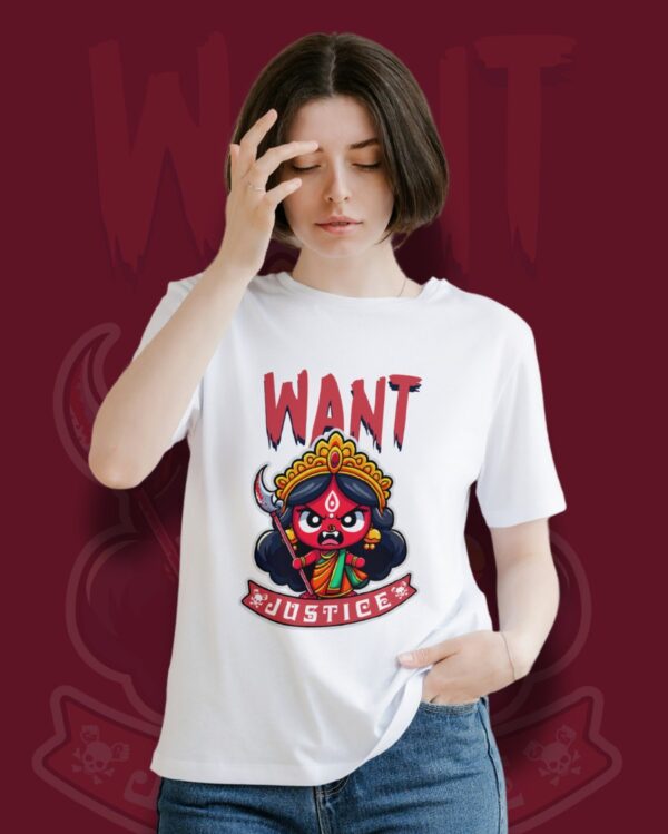 Want Justice Maa Kali T-Shirt - Fierce Advocacy