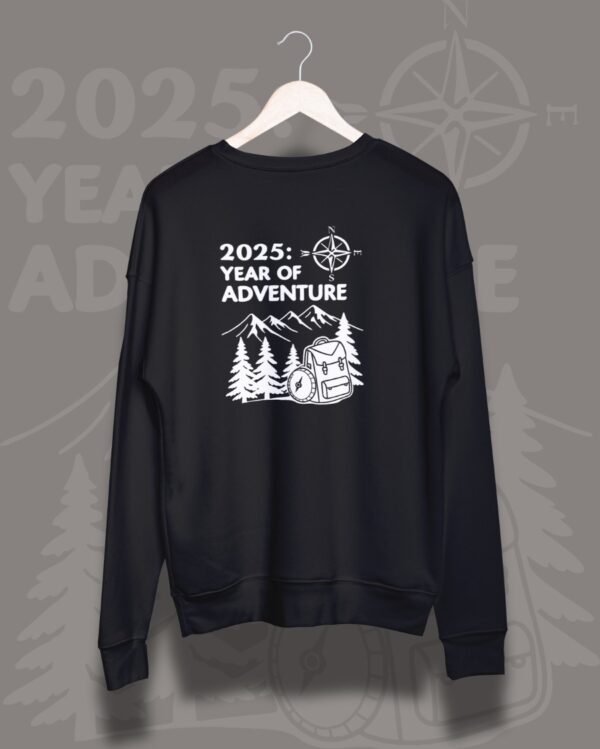 2025: Year Of Adventure Sweatshirt - Image 2