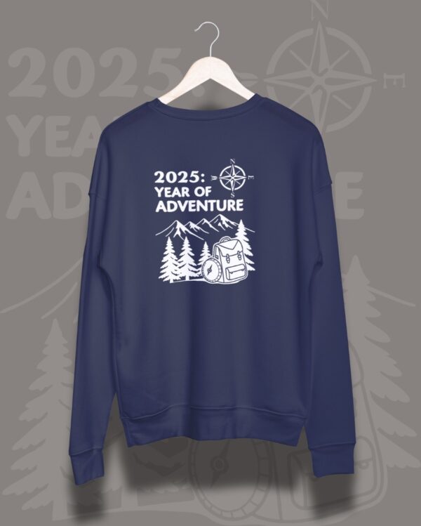 2025: Year Of Adventure Sweatshirt - Image 3