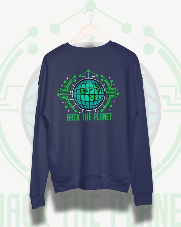 Hack The Planet Sweatshirt - Image 2